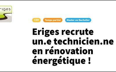 Rejoignez l’équipe d’ERIGES en tant que technicien.ne en rénovation énergétique (H/F/X) ! CDD, temps partiel